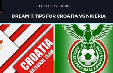 World Cup Fantasy Football- Dream 11 tips for Croatia vs Nigeria -- CRO vs NIG