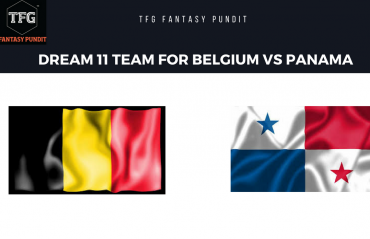 World Cup Fantasy Football- Dream 11 tips for Belgium vs Panama -- BEL vs PAN