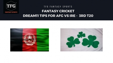 Fantasy Cricket: Dream11 tips for 3rd T20-- Ireland v Afghanistan
