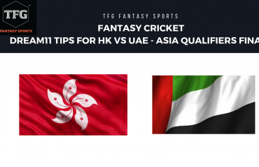 Fantasy Cricket: Dream11 tips in Hindi for UAE vs Hong Kong -- Asia Qualifiers Finals