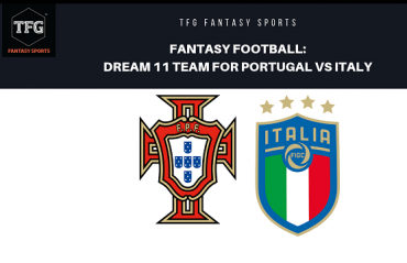 Fantasy Football- Dream 11- Nations League Portugal vs Italy