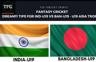 Fantasy Cricket: Dream 11 tips for INDIA-U19 vs BANGLADESH-U19 -- U19 Asia Cup