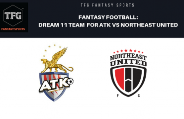 Fantasy Football: Dream 11 Tips for ISL 5 -- ATK vs NorthEast United FC