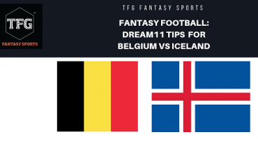 Fantasy Football - Dream 11 Tips for UEFA Nations League match Belgium vs Iceland
