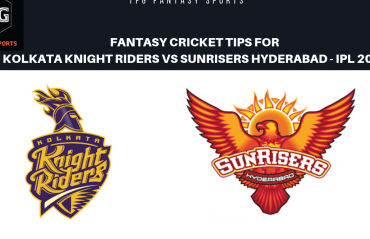 TFG Fantasy Sports: Fantasy Cricket tips for Kolkata Knight Riders v Sunrisers Hyderabad IPL T20