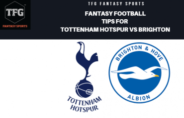 TFG Fantasy Sports: Fantasy Football tips for Spurs vs Brighton -- Premier League