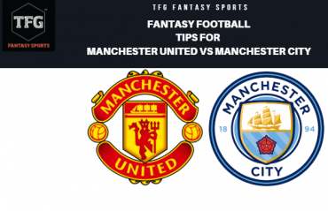 TFG Fantasy Sports: Fantasy Football tips for Manchester Utd vs Manchester City -- Premier League