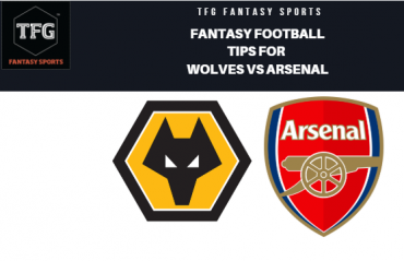 TFG Fantasy Sports: Fantasy Football tips for Wolves vs Arsenal -- Premier League