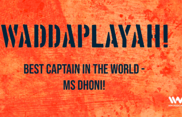 WADDAPLAYAH! Podcast featuring TFG's Vivek Krishnan -- is MS Dhoni the best captain?