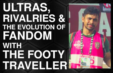 TFG Indian Football Roundup Ep 15 -- Ultras, Rivalries & Evolution of Fandom with Footy Traveller