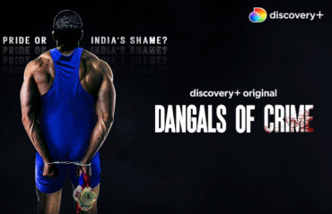 New documentary series 'Dangals of Crime' delves into the darker side of Indian wrestling