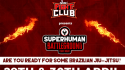 Superhuman Battleground to host mega grappling event this week